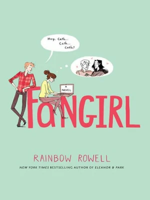 Fangirl - Rainbow Rowellová, R. Rowell