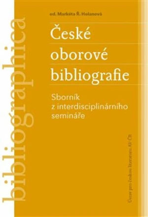 České oborové bibliografie - Markéta Ř. Holanová