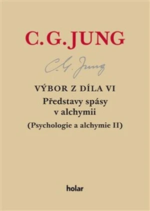 Výbor z díla VI. - Představy spásy v alchymii - Carl Gustav Jung