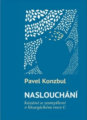 Naslouchání - Pavel Konzbul, Markéta Žižkovská