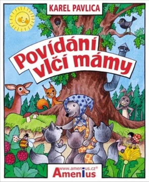 Povídání vlčí mámy - Karel Pavlica, Ladislav Pálka