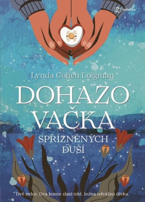 Dohazovačka spřízněných duší - Lynda Cohen Loigman