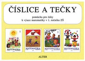 Číslice a tečky Pomůcka pro žáky k výuce matematiky v 1. ročníku ZŠ - Marie Novotná