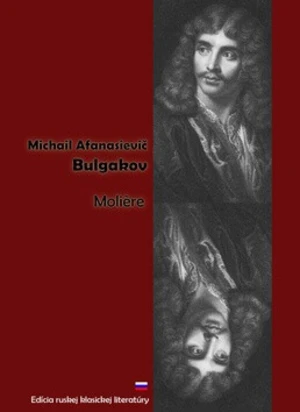 Moliére - Michail Bulgakov