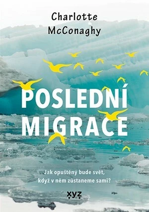 Poslední migrace - McConaghy Charlotte - e-kniha