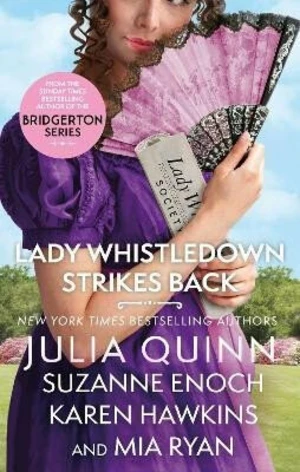 Lady Whistledown Strikes Back - Suzanne Enoch, Julia Quinnová, Karen Hawkins, Mia Ryan