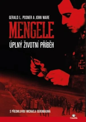 Mengele - Posner Gerald L., Ware John