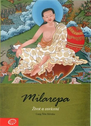 Milarepa - Život a osvícení - Héruka Cang Ňön