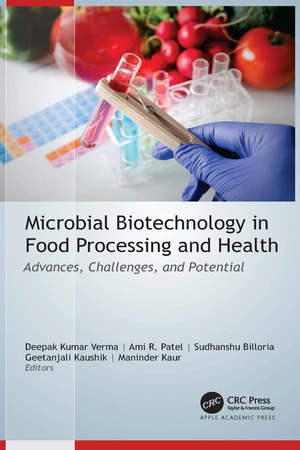 Microbial Biotechnology in Food Processing and Health