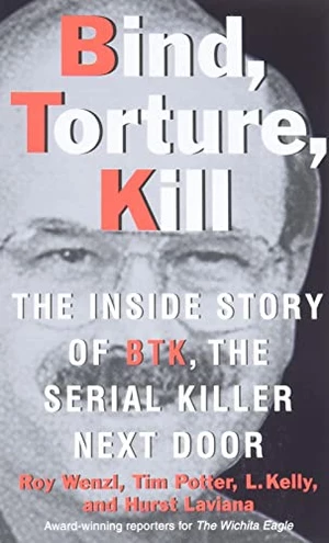 Bind, Torture, Kill