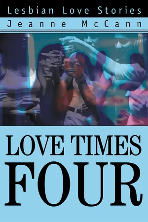 Love Times Four