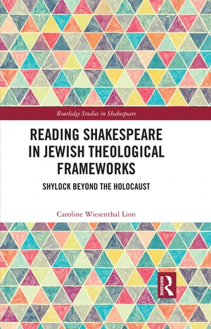 Reading Shakespeare in Jewish Theological Frameworks