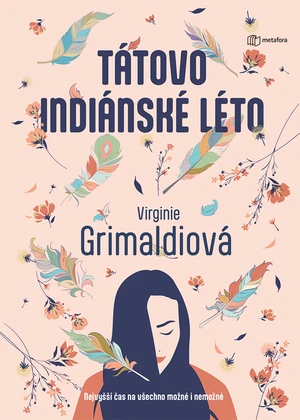 Kniha: Tátovo indiánské léto od Grimaldiová Virginie