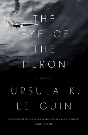 The Eye of the Heron