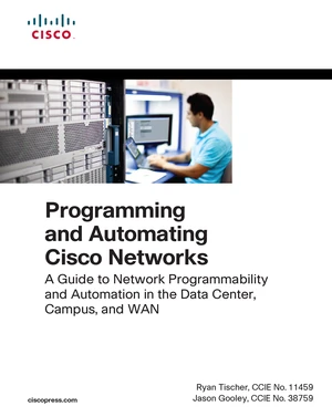 Programming and Automating Cisco Networks