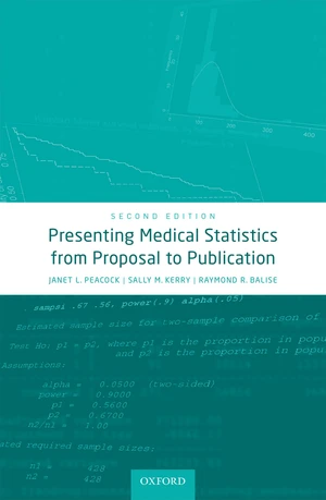 Presenting Medical Statistics from Proposal to Publication