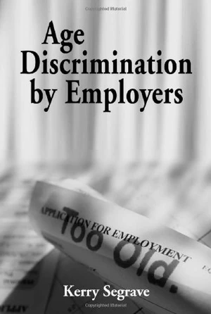 Age Discrimination by Employers