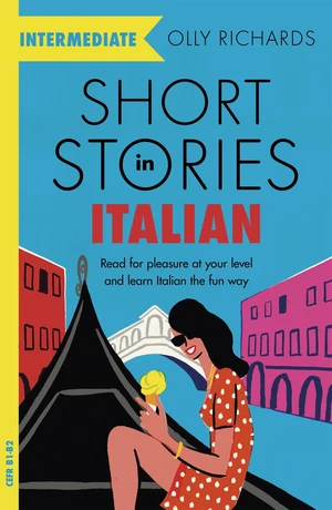 Short Stories in Italian  for Intermediate Learners