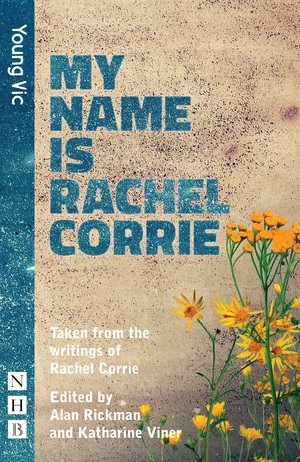 My Name Is Rachel Corrie (NHB Modern Plays)