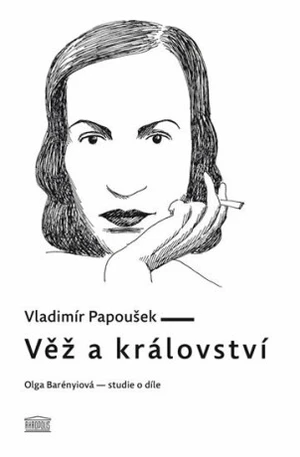 Věž a království - Vladimír Papoušek