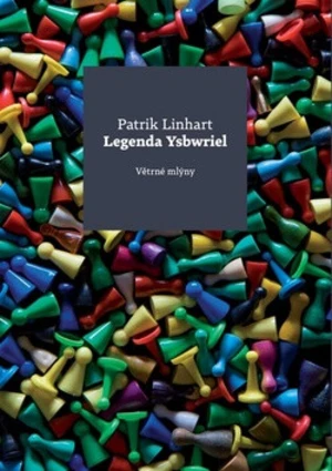 Legenda Ysbwriel - Patrik Linhart