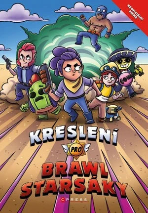 Kreslení pro Brawlstarsáky - Michaela Bystrá - e-kniha