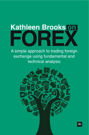 Kathleen Brooks on Forex