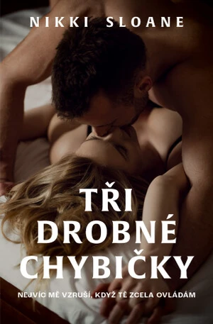 Tři drobné chybičky (Defekt) - Nikki Sloane