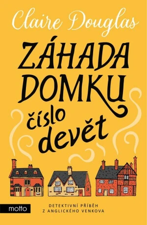 Záhada domku číslo devět - Claire Douglas