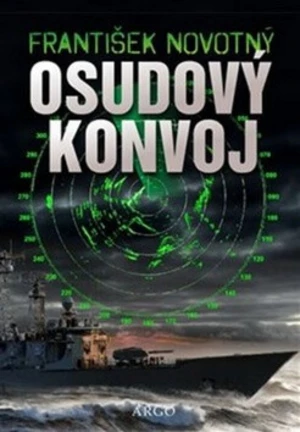 Osudový konvoj - František Novotný