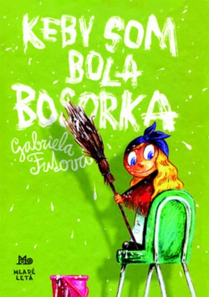 Keby som bola bosorka - Gabriela Futová, Martin Šútovec