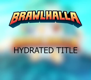 Brawlhalla - Hydrated Title DLC CD Key