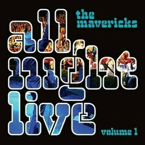 The Mavericks - All Night Live Volume 1 (2 LP)