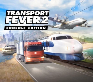 Transport Fever 2: Console Edition EU XBOX One / Xbox Series X|S CD Key