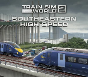 Train Sim World 2: Southeastern High Speed: London St Pancras - Faversham Route Add-On DLC Steam CD Key