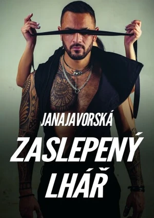 Zaslepený lhář - Jana Javorská - e-kniha