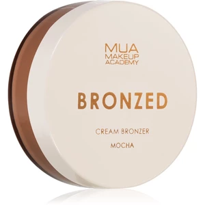 MUA Makeup Academy Bronzed krémový bronzer odstín Mocha 14 g