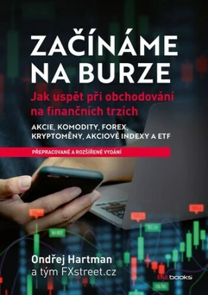 Začínáme na burze - přepracované a rozšířené vydání - Ondřej Hartman