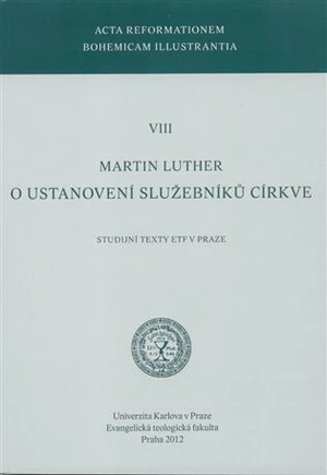 O ustanovení služebníků církve - Martin Luther