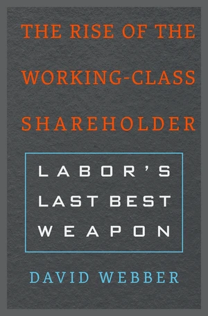 The Rise of the Working-Class Shareholder