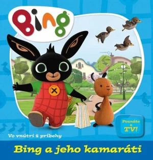 Bing a jeho kamaráti - kolektiv autorů