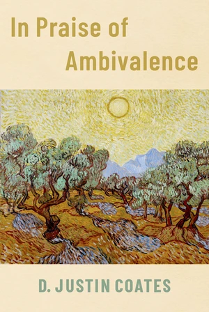 In Praise of Ambivalence