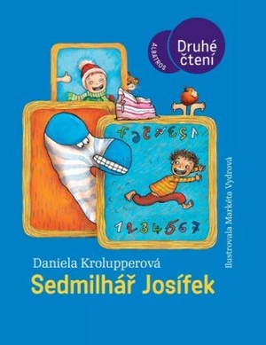 Sedmilhář Josífek - Daniela Krolupperová, Markéta Vydrová