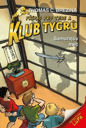 Klub Tygrů - Samurajův meč - Thomas C. Brezina