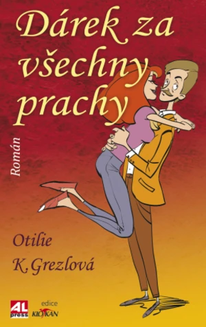 Dárek za všechny prachy - Otilie K. Grezlová - e-kniha