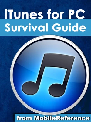 iTunes for PC Survival Guide