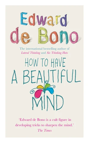 How To Have A Beautiful Mind