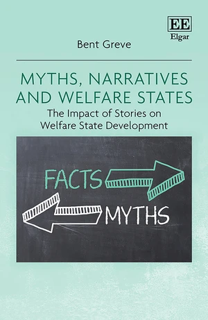 Myths, Narratives and Welfare States