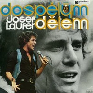 Josef Laufer – Dospělým dětem + Komediant