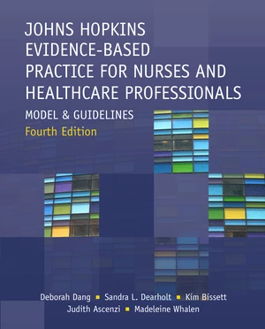 Johns Hopkins Evidence-Based Practice for Nurses and Healthcare Professionals, Fourth Edition